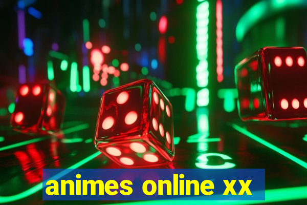 animes online xx